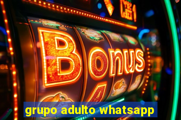 grupo adulto whatsapp